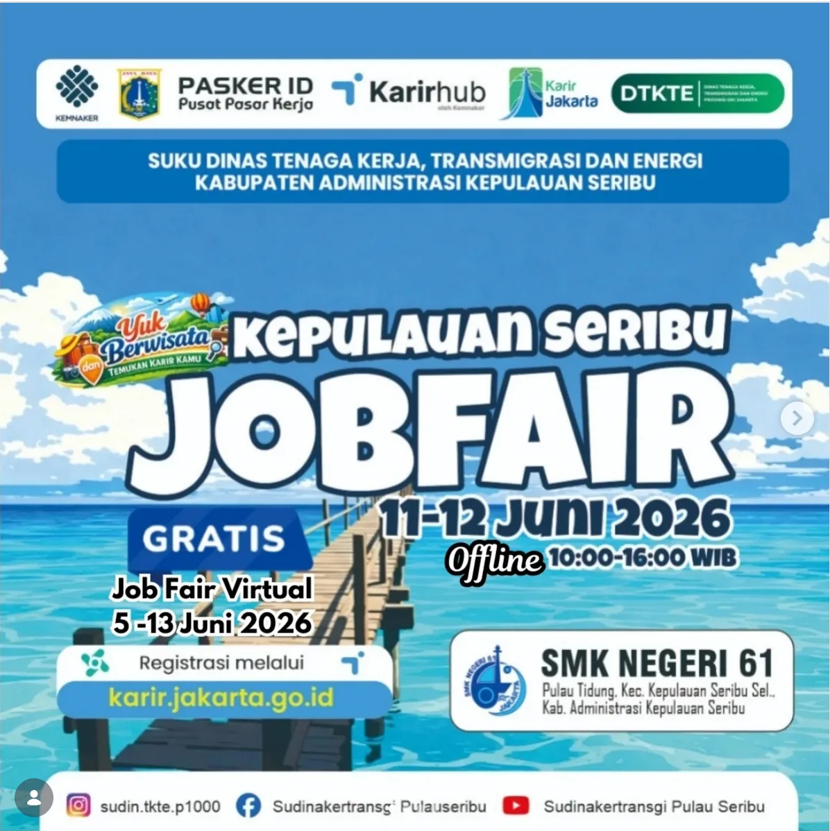 Job Fair Kabupaten Tapanuli Selatan 2026 (Suku Dinas TKTE Wilayah Kepulauan Seribu) : 10-11 Juni 2026